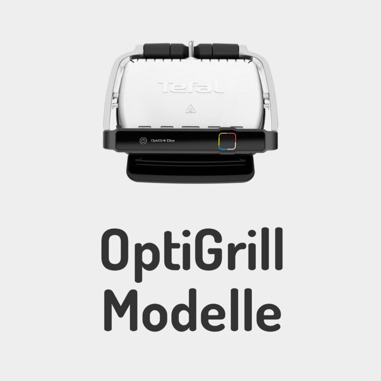 Tefal OptiGrill Modelle Ratgeber